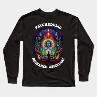 Psychedelic Research Assistant Long Sleeve T-Shirt